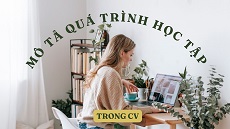 mo-ta-qua-trinh-hoc-tap-trong-cv